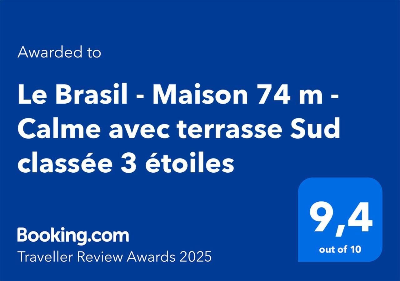 Le Brasil - Maison 74 M - Calme Avec Terrasse Sud Classee 3 Etoiles Ле-Булу Экстерьер фото
